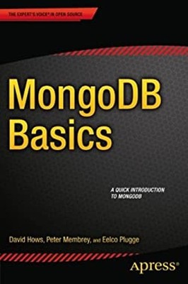 MongoDB Basics Paperback Peter, Plugge, Eelco, Hows, David Membre
