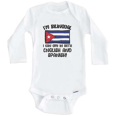 I'm Bilingual I Can Cry In Both English And Spanish Cuban Flag Baby Bodysuit