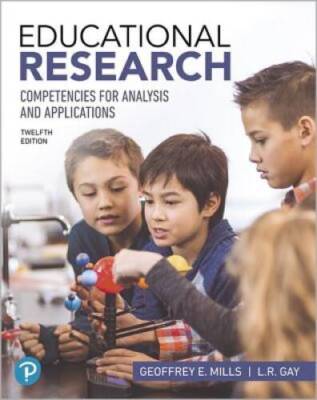 Educational Research: Competencies for Analysis and Applications (1 - VERY GOOD