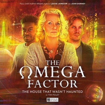 The Omega Factor: The House That Wasn't Haunted by Tim Foley Compact Disc Book