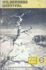 Wilderness Survival by Larry Dean Olsen (July 19,1974)