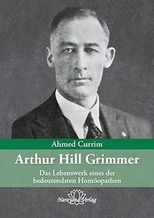 Arthur Hill Grimmer: Das Lebenswerk eines der bedeu... | Buch | Zustand sehr gut