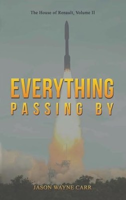 Everything Passing By -  NEW Carr;Jason Wayn