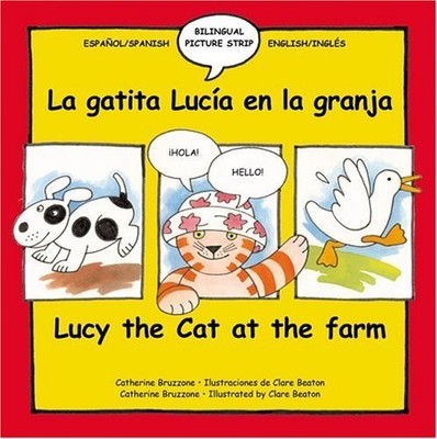 Lucy Cat at the Farm: La Gatita Luc..., Bruzzone, Cathe