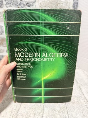 Modern Algebra and Trigonometry: Structure and Method, Book 2  Dolciani