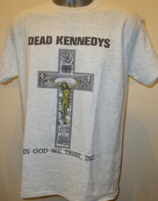 God We Trust Inc T Shirt Punk Music 