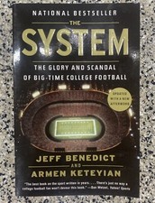The System: The Glory and Scandal of Big-Time College Football