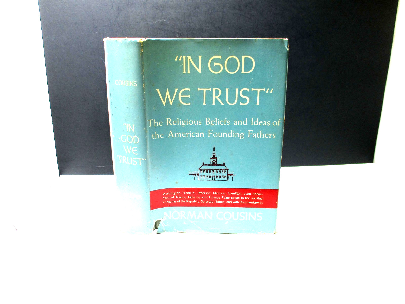 In God We Trust Religious Beliefs And Ideas of American Founding Fathers
