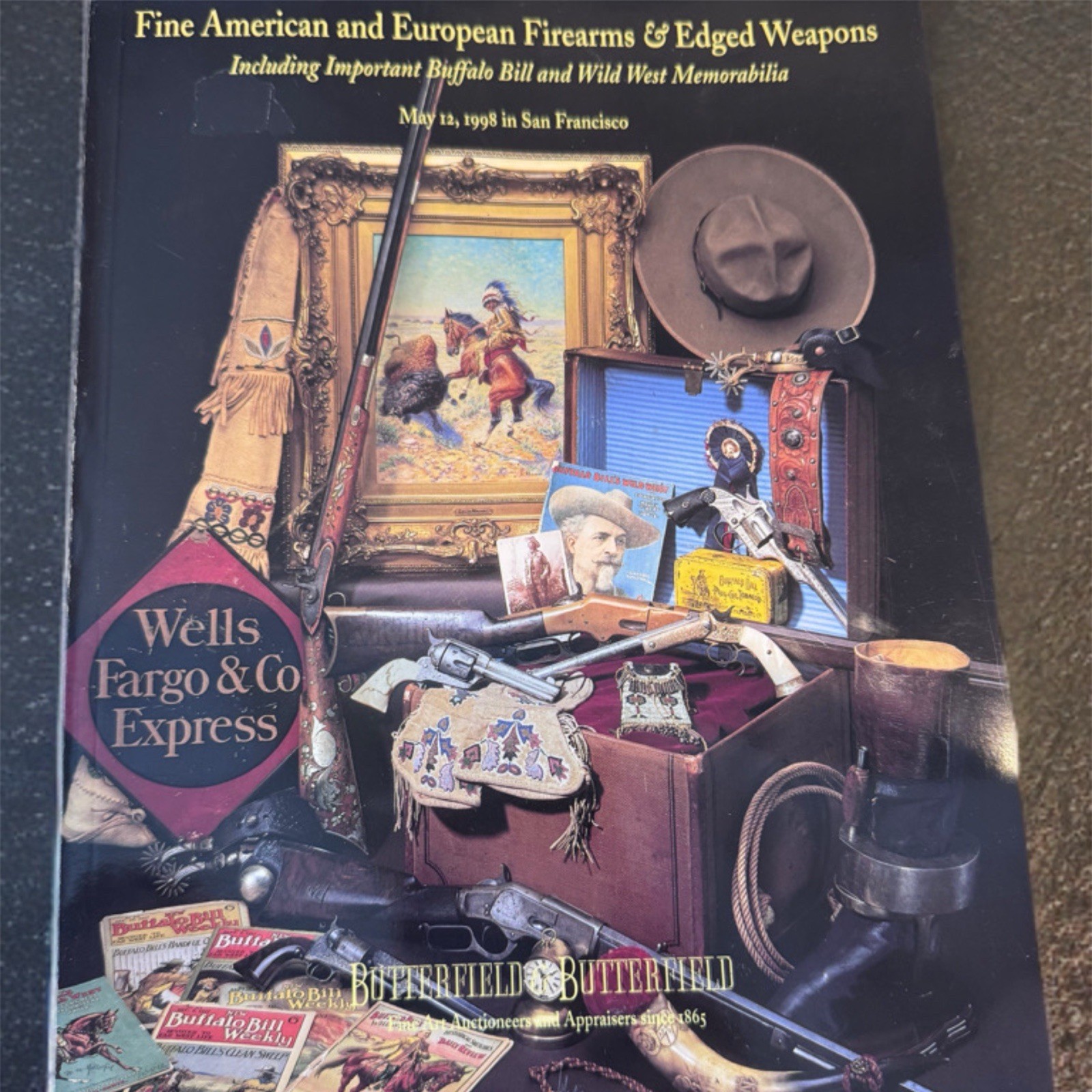 1998 Butterfield Firearms & Edged Weapons Auction Catalog Buffalo Bill Wild West