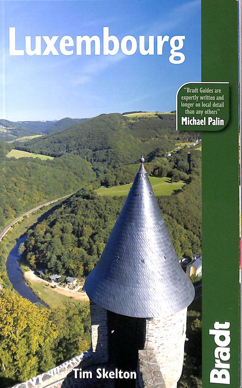 Luxembourg (Bradt Travel Guides) by Skelton, Tim
