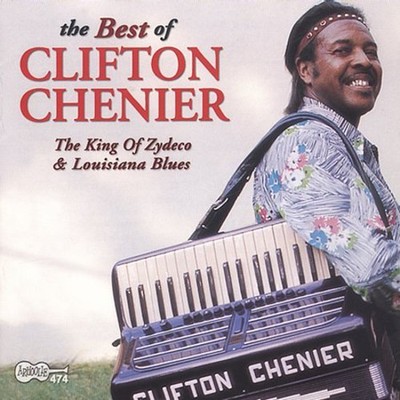Clifton Chenier - Best of Clifton Chenier [New CD]