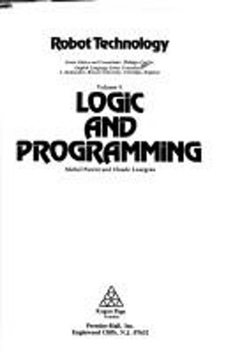 Robot Technology Vol. 5 : Logic and Programming Hardcover