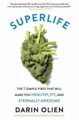 SuperLife The 5 Simple Fixes That Will Make You Healthy, Fit, a... 9780062297198 - Picture 1 of 1