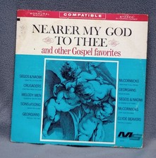 Nearer My God To Thee and other Gospel favorites - 12" 33 RPM Record
