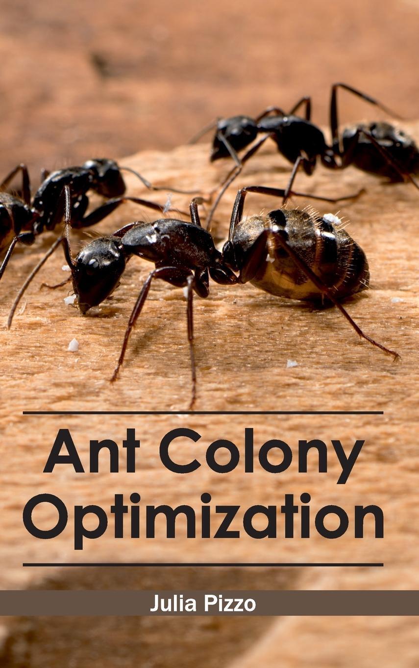 Thumbnail - Julia Pizzo | Ant Colony Optimization | Buch | Englisch (2015)
