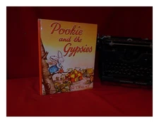 WALLACE, Ivy LILLIAN Pookie and the gypsies / written And illustrated by Ivy L