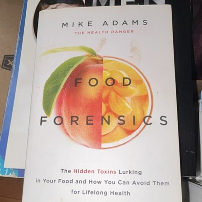 Food Forensics by Mike Adams (Paperback, Nutrition & Food Safety, Nonfiction)