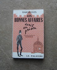 LES BONNES AFFAIRES DE F. J. WHITE DIT HARGREAVES ÉDITIONS LA PALATINE. 1954.