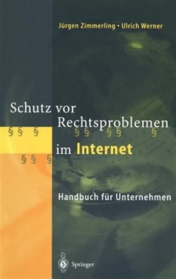 Schutz Vor Rechtsproblemen Im Internet/ Protection from Legal Problems in Int...