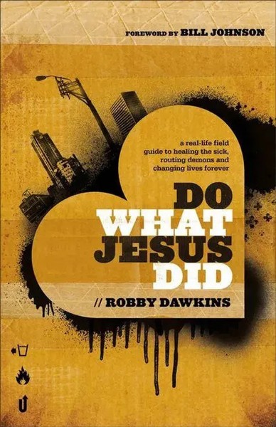 Do What Jesus Did | Robby Dawkins | Taschenbuch | Einband - Flex.(Paperback)-image