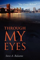 Steve A. Balsamo | Through My Eyes | Taschenbuch | Englisch (2011)