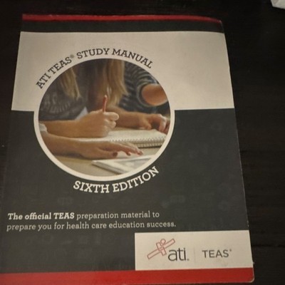 ATI TEAS Study Manual Sixth Edition Nursing Exam Preparation Healthcare Book