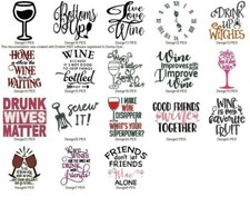 18 WINELOVERS QUOTES EMBROIDERY MACHINE DESIGNS PES JEF HUS EXP USB DRIVE