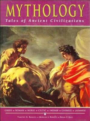 Mythology: Tales of ancient civilizations - Hardcover - GOOD