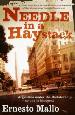 Needle in a Haystack (An Inspector Lascano Mystery) by Mallo, Ernesto