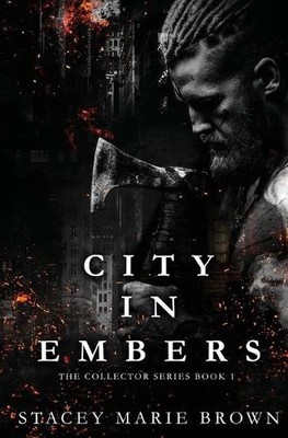 Stacey Marie Brown City In Embers (Taschenbuch) (US IMPORT)