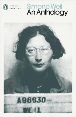 Simone Weil Simone Weil: An Anthology (Taschenbuch) Penguin Modern Classics