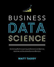 Business Data Science: Combining Machine Learning a... | Buch | Zustand sehr gut
