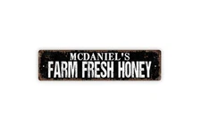 Custom Farm Fresh Honey Metal or Vinyl Sign/Plaque