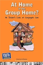 At Home in the Group Home?: An Insider's Look at Congregate Care (Paperback or S