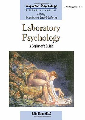 Laboratory Psychology: A Beginner's Guide (Cognitive Psychology) by  0863777112