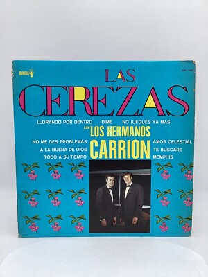LOS HERMANOS CARRION las cerezas (74' DIMSA / ORFEON MEXICO VINYL