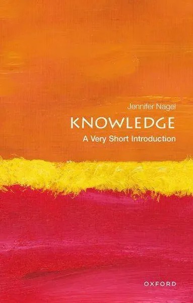 Knowledge: A Very Short Introduction | A Very Short Introduction | Nagel | Buch-image
