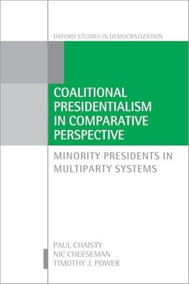 Coalitional Presidentialism in Comparative Perspective: Minority