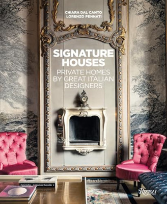 Signature Houses: Private Homes by Great Italian Design - Hardback NEW Canto, Ch