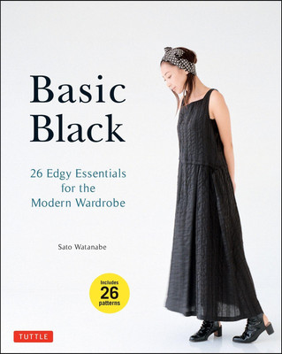 Basic Black | 26 Edgy Essentials for the Modern Wardrobe | Sato Watanabe | Buch