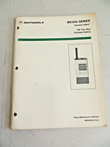 Motorola MX-300 Portable Radio Maintenance Manual