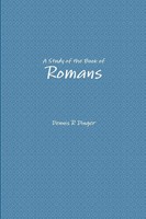 Dennis Dinger | A Study Of The Book Of Romans | Taschenbuch | Englisch (2012)