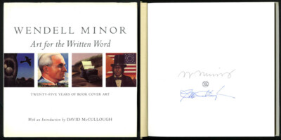 David McCullough Wendell Minor SIGNED AUTOGRAPHED Art for the Written Word HC