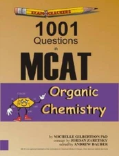 Examkrackers: 1001 Questions in MCAT, Organic Chemistry - Paperback - VERY GOOD
