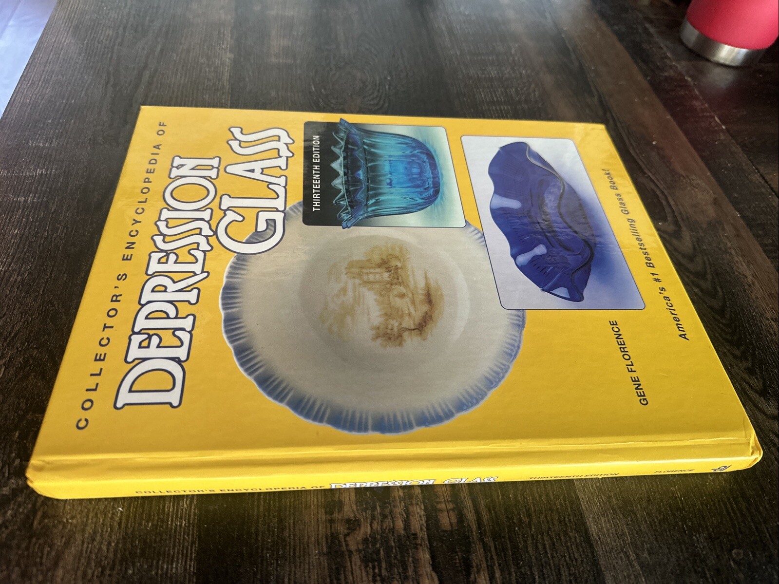 Collector's Encyclopedia Depression Glass Revised 13th Edition by Gene Florence