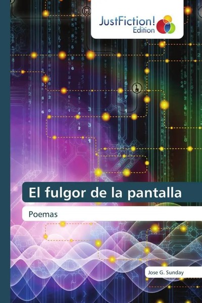Jose G. Sunday | El Fulgor De La Pantalla | Taschenbuch | Spanisch (2022)-image