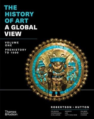 The History of Art: A Global View by Jean Robertson (English) Paperback Book