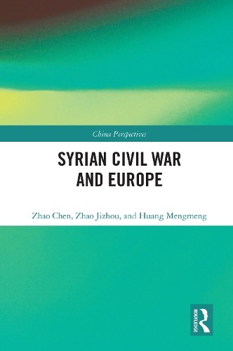 Syrian Civil War and Europe - 9780367648978