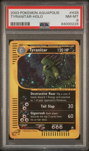 2003 POKEMON Aquapolis Tyranitar HOLO (H28) #H28/H32 PSA 8