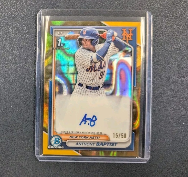 ANTHONY BAPTIST 2024 BOWMAN CHROME 1ST GOLD LAVA AUTOGRAPH AUTO 15/50